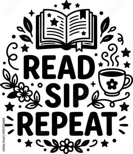 Black and white flat design reading book sipping coffee repeating phrase decorative flowers stars vector art