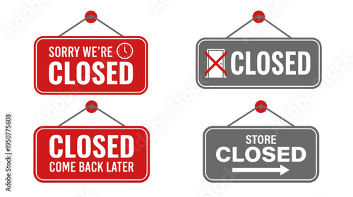 Closed Store Signs In Red And Gray Hanging. Vector Illustrations. EPS Editable