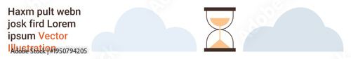 Time management, patience, deadlines, waiting, passing moments, life cycle. An hourglass with sand between soft blue clouds. Time management and patience visually