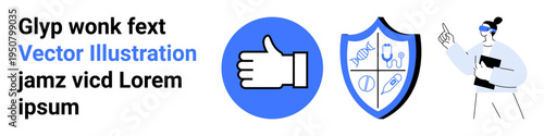 Healthcare, communication, security, approval, trust, protection. A thumbs-up sign, a shield with medical symbols and a person pointing. Healthcare and communication conveyed effectively