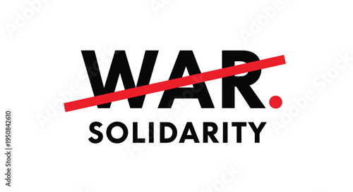 Vector solidarity icon with crossed out war text