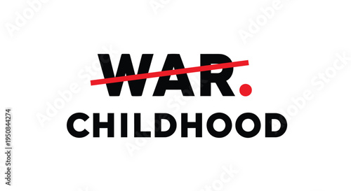 Vector illustration of Childhood concept with War crossed out