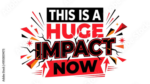 Huge Impact Now Typography Design