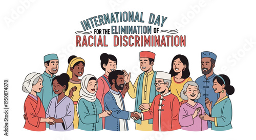 Illustration of diverse people from different cultures and faiths standing together in solidarity on International Day for the Elimination of Racial Discrimination with a colorful design