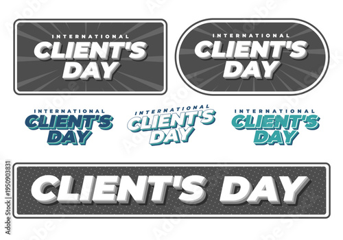 Collection of stylized logo badges and typographic designs reading international clients day in various shapes and color treatments, retro 3d and banners