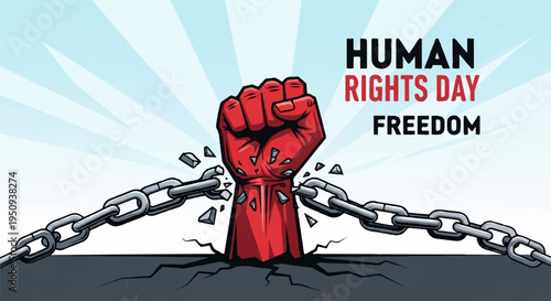 Human rights day freedom concept with broken chain and red fist symbolizing liberation and empowerment