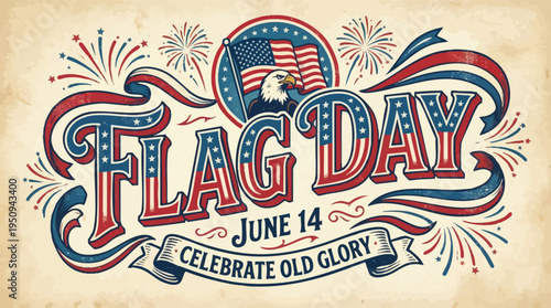 Vintage Flag Day June 14 celebrate old glory with bald eagle