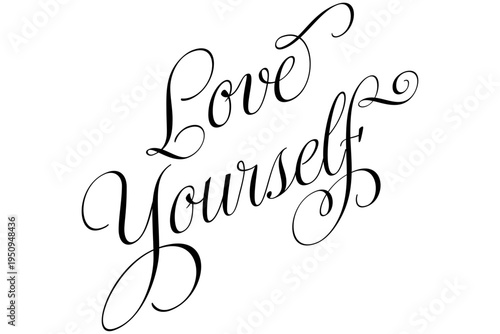 Love Yourself - Love Yourself words on white background, calligraphy, handwritten, vector
