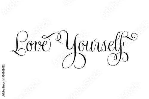 Love Yourself - Love Yourself words on white background, calligraphy, handwritten, vector
