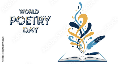 Vector illustration of an open book with a quill pen and swirling lines celebrating World Poetry Day on a white background with blue and yellow accents.