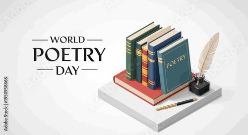 World Poetry Day illustration with books, quill pen, and inkwell on a white platform, celebrating poetry writing concept with vector design elements.