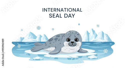 A cartoon seal lies on melting ice surrounded by icicles and snowflakes on International Seal Day, promoting marine mammal conservation awareness with a vector illustration design.
