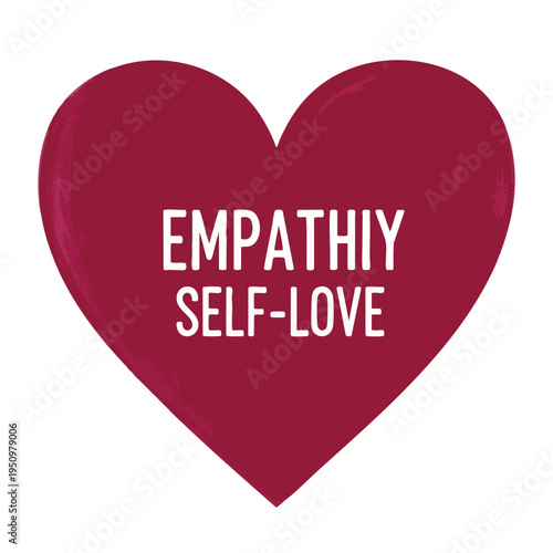 A deep red heart graphic with white text reading "EMPATHIY SELF-LOVE