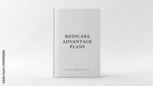 Exploring medicare advantage plans comprehensive guide online resources financial insights digital environment informative overview