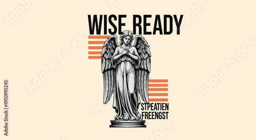 Vector style graphic design featuring a classical female angel statue with large wings, black and white line art, WISE READY bold typography, orange horizontal stripes, and cream background.