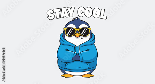 A cool cartoon penguin wearing sunglasses and a blue hoodie with the text 'STAY COOL' above it, on a light background.