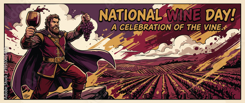 Wine National Wine Day Celebration with Heroic Figure Holding Grape Cluster and Glass