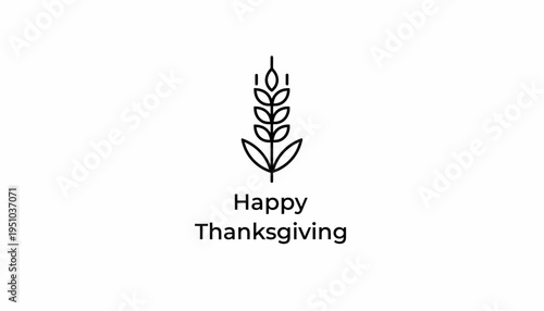 Happy Thanksgiving wheat stalk icon and text, minimalist design