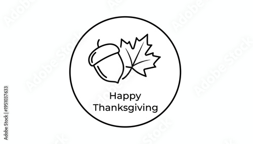 Happy Thanksgiving Circle Icon with Acorn and Maple Leaf - Simple Line Art