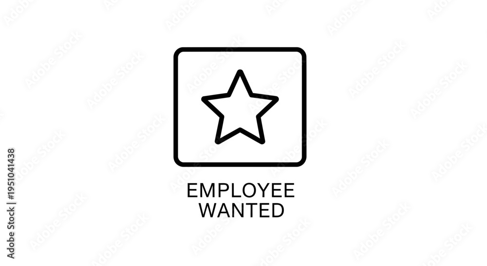 Fototapeta premium Employee Wanted Star Icon, Recruitment and Job Opportunity Concept