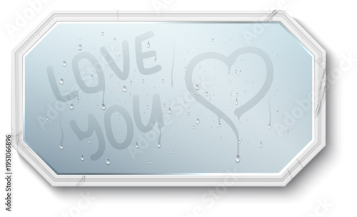 Realistic fogged up mirror in bathroom. Words love you written in fingerprints. Finger drawn heart. Romantic inscription. Foggy surface. Lettering at wet glass. Vector isolated object