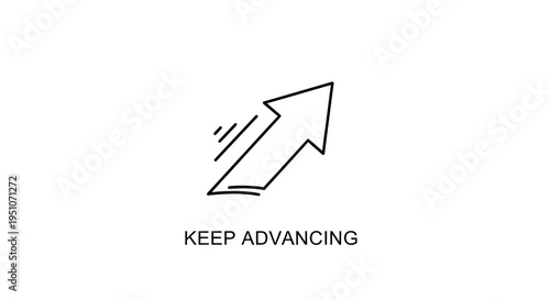 Arrow Moving Upward with Speed Lines and Text "KEEP ADVANCING"