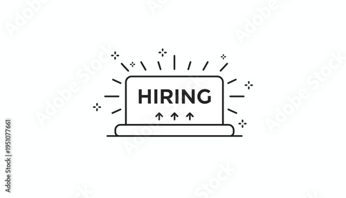Hiring Sign on Laptop Screen with Arrows and Sparkles - Recruitment Concept
