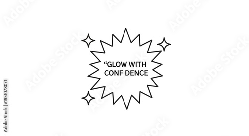Glow with Confidence Text Bubble with Sparkles - Positive Affirmation and Self-Esteem Concept