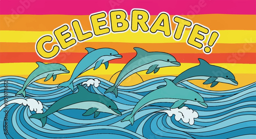 Dolphins jumping out of ocean waves with celebrate text on colorful sunset background