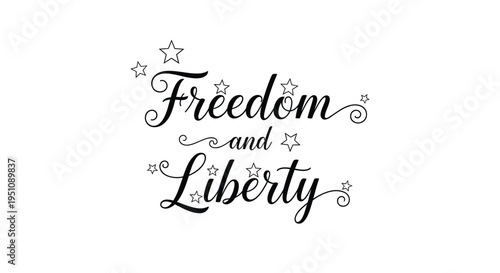 Vector illustration of 'Freedom and Liberty' text with stars