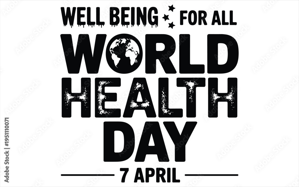Obraz premium Black and white for health day april 7 typography text healthcare awareness