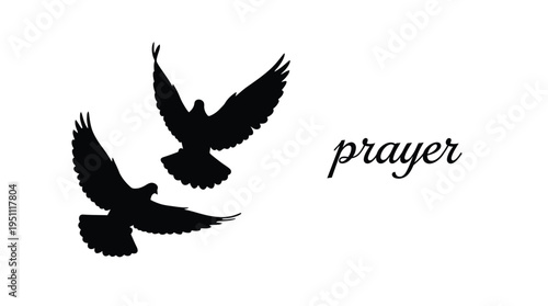Two birds in flight with the word prayer a minimalist artistic composition silhouette