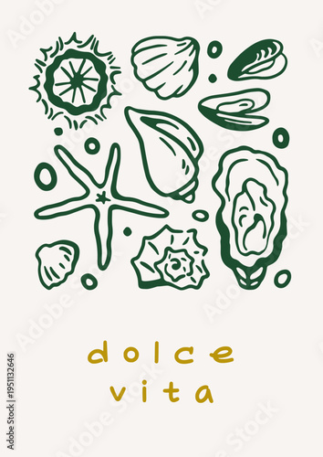 Dolce vita poster design. Italian coastal card with beach seashells, molluscks. Sea shells, mussels, oyster, scallop, starfish molluscs, summer vacation drawing. Doodle drawn vector illustration