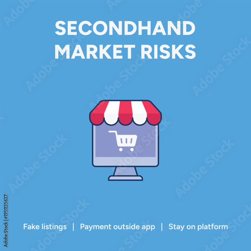 Simple vector illustration design detailing important consumer safety warnings regarding potential risks within the secondhand online marketplace environment for buyers