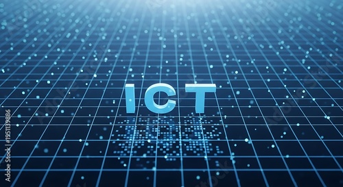 A futuristic digital grid background with the letters ict in blue, representing information and communication technology concepts