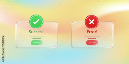Glassmorphism user interface message for mobile apps or web application Complete or Error pop up notification UI design.