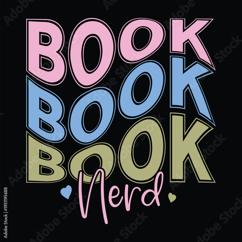 Book Nerd  BOOK T-SHIRT DESIGN	