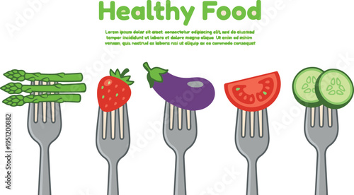 A colorful illustration of healthy food on forks including asparagus strawberries eggplant tomato and cucumber against a white background with green text