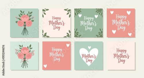 Collection of Happy Mother's Day Greeting Cards and Social Media Post Templates with Floral Roses, Hearts and Botanical Leaves in Soft Pastel Colors
