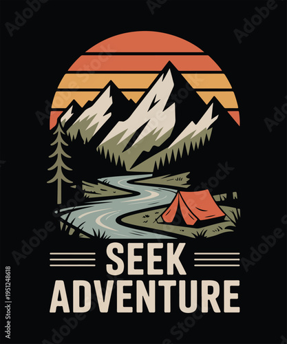 Seek adventure