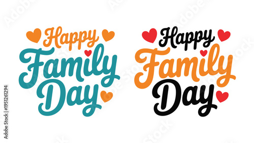 Happy Family Day typography greeting with decorative hearts