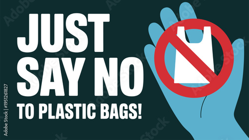 Human hand holding prohibition sign against plastic bags in environmental campaign message