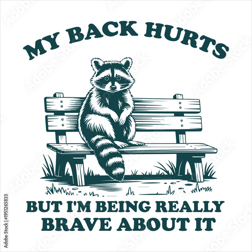 My Back Hurts but i'm being really brave about it Vintage Style Shirt, Retro Cartoon T Shirt