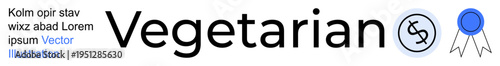 Healthy living, diet choices, food ethics, plant-based eating, eco-consciousness, wellness. Text with vegetarian label, leaf symbol and badge. Healthy living and diet choices concept