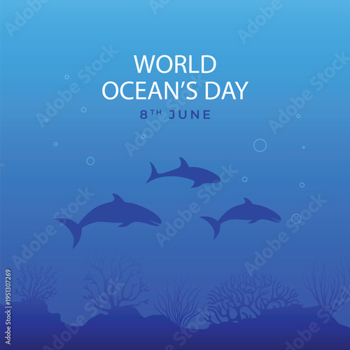 WORLD OCEAN DAY: OUR PLANET, OUR OCEAN