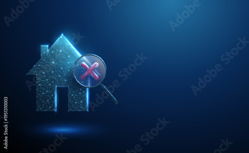 3d house icon under magnifying glass with red cross. Property issue, failed inspection, housing problem, booking denial, warning alert, quality control failure concept.