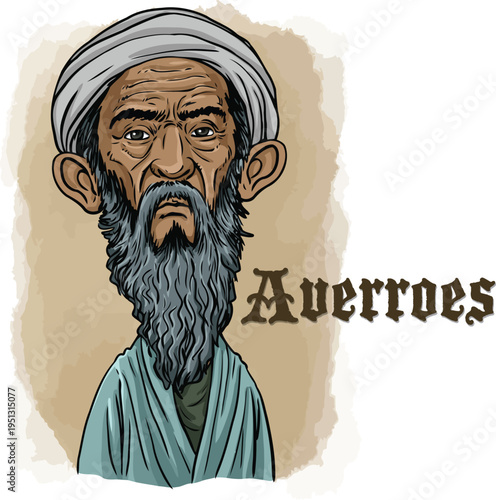 Caricature of Averroes(Ibn Rushd): A Muslim philosopher, theologian, jurist, and physician in medieval Andalusia. He is known for his Aristotelian commentaries.