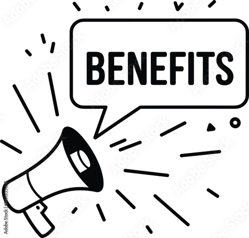 Hand drawn megaphone announcing benefits concept with speech bubble and bold text on white background vector illustration