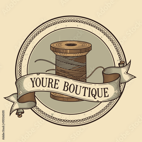 Vintage Spool of Thread with Ribbon for Youre Boutique Fashion Logo Design on a Light Beige Background