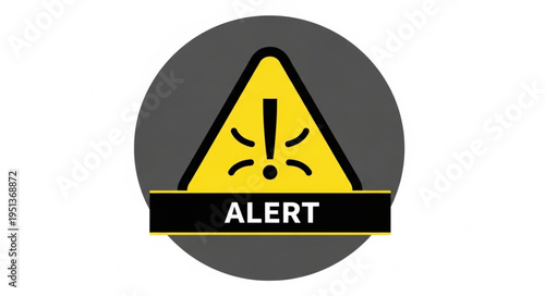 Yellow Warning Sign with Alert Text and Exclamation Mark.